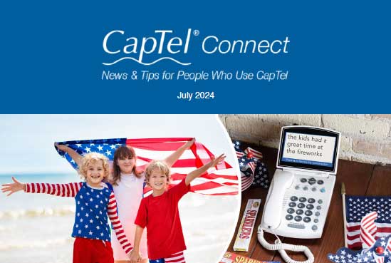 CapTel Connect July 2024